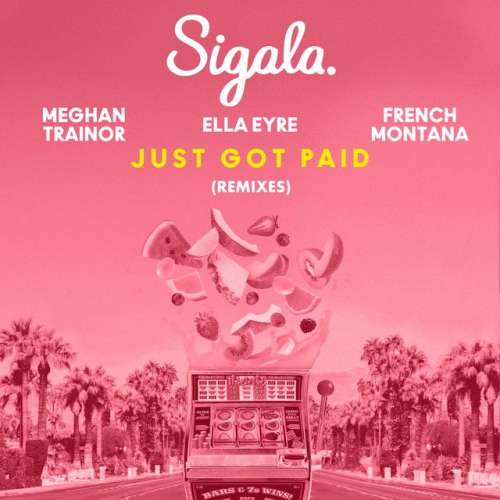 Just Got Paid (feat. French Montana) - M-22 Remix